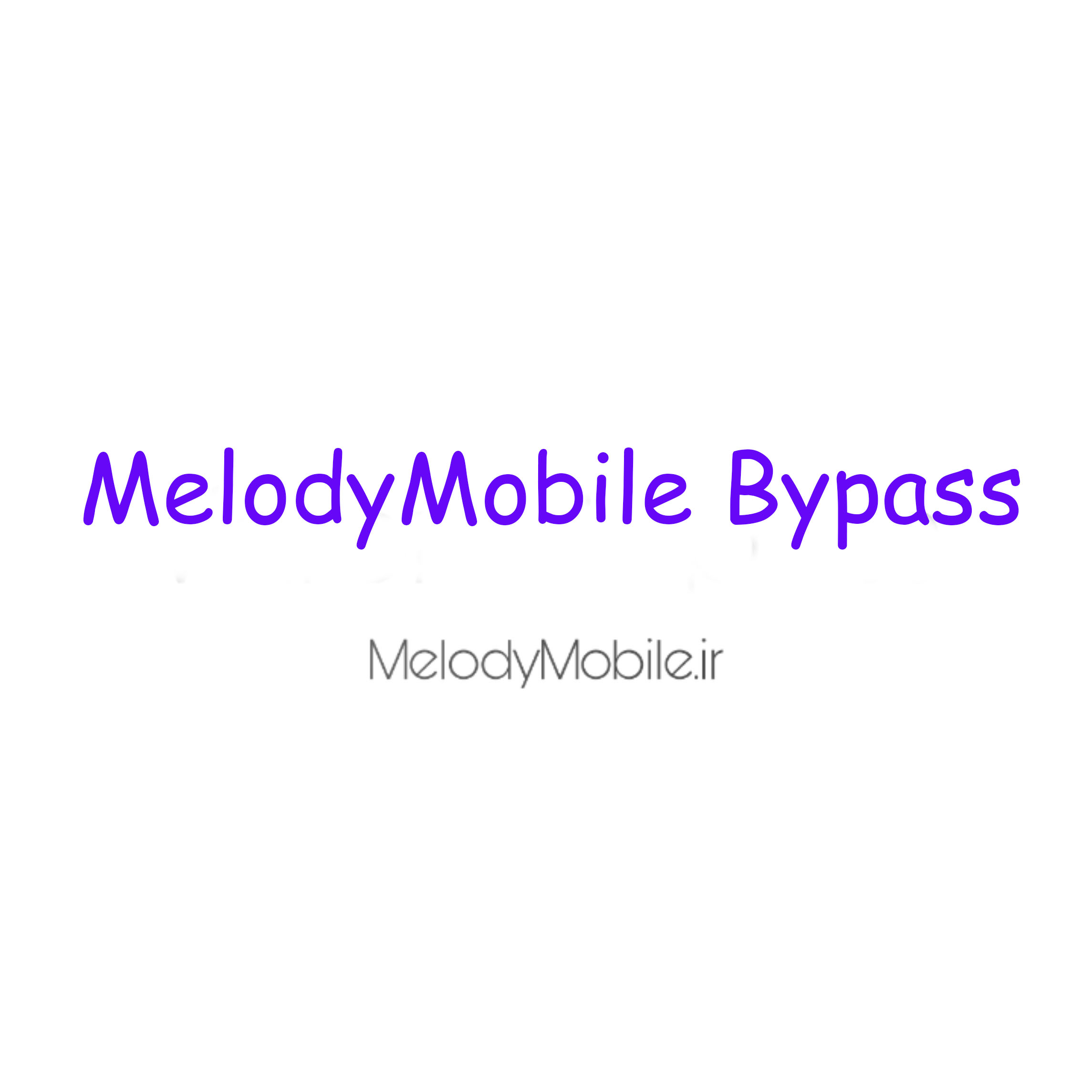 Melody Mobile Bypass